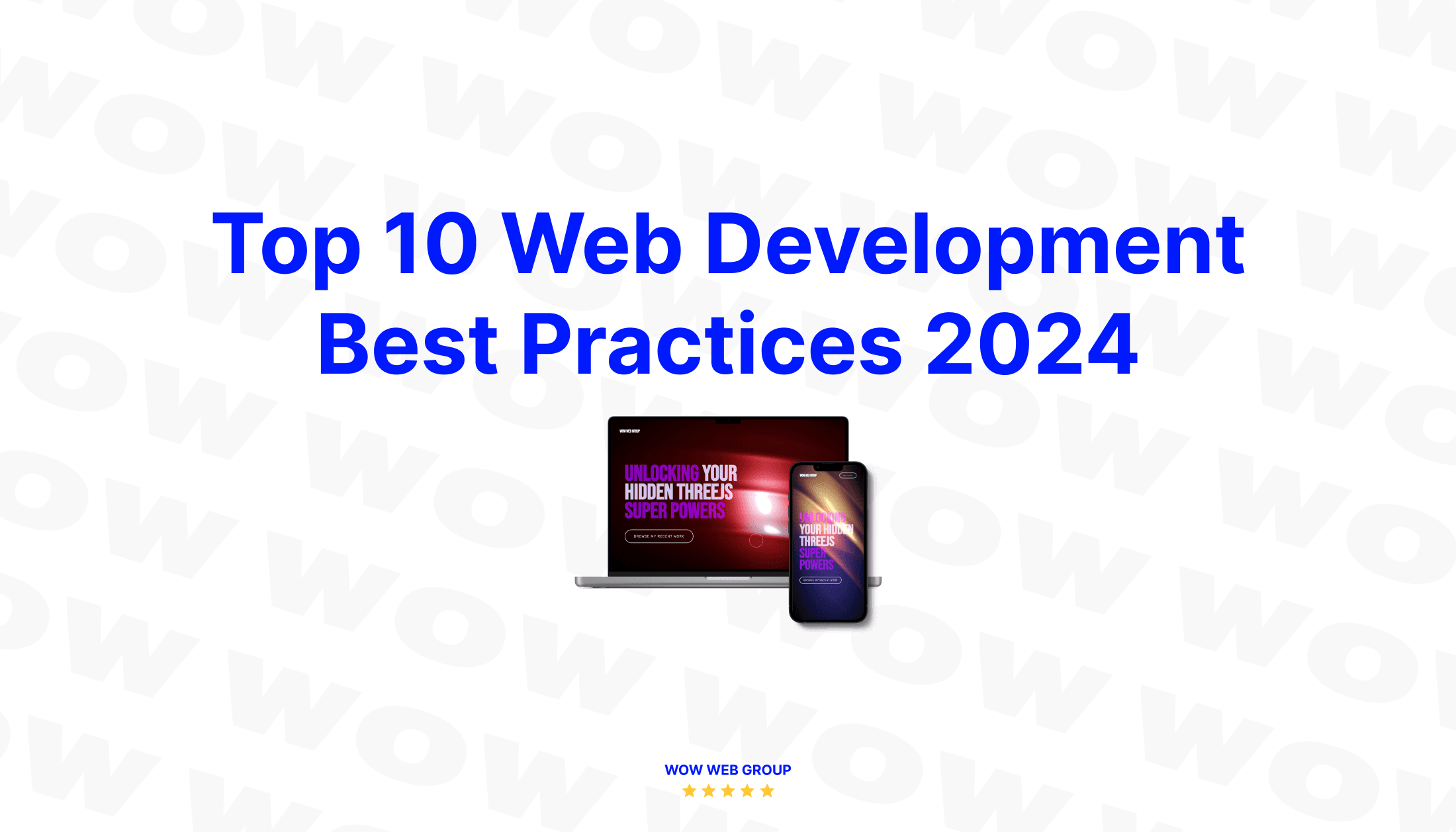 Top 10 Web Development Best Practices
